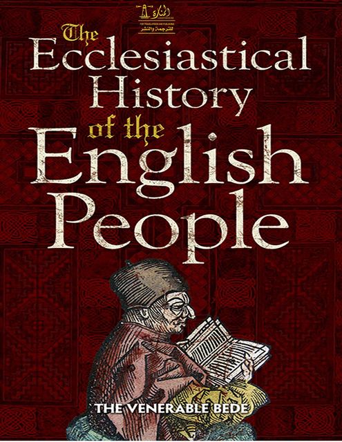Ecclesiastical History of England, Bede, Sam Andrew