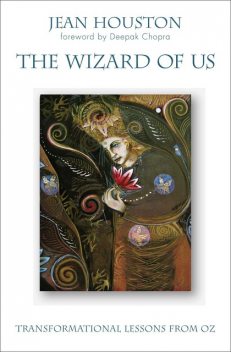 The Wizard of Us, Jean Houston
