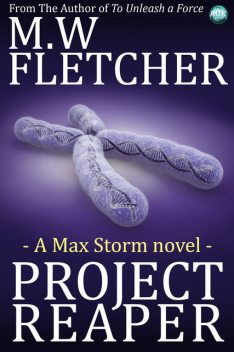 Project Reaper, MW Fletcher