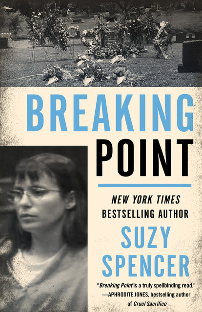 Breaking Point, Suzy Spencer