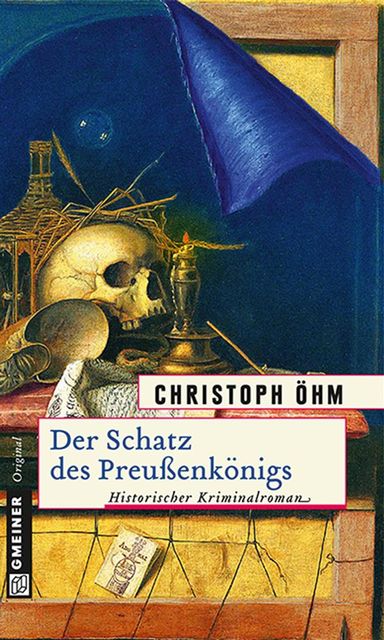 Der Schatz des Preußenkönigs, Christoph Öhm