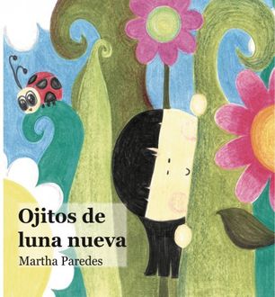 Ojitos de Luna nueva, Martha Paredes