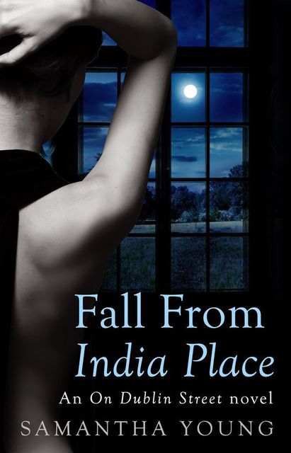 Fall From India Place, Samantha Young