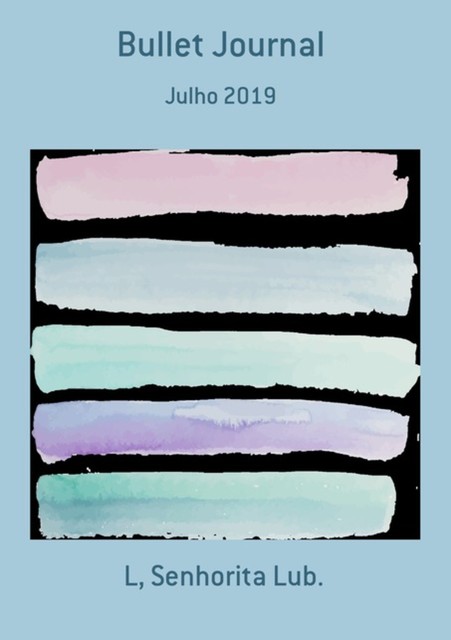 Bullet Journal, Senhorita Lub.