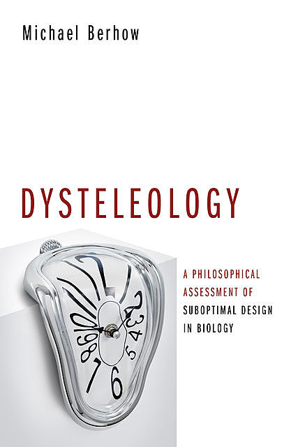 Dysteleology, Michael Berhow