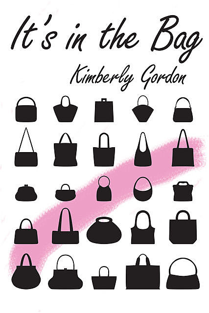 It's in the Bag, Kimberly Gordon