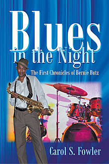 Blues in the Night, Carol Fowler