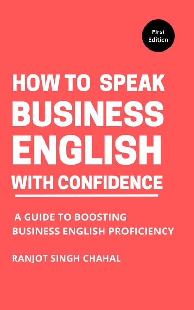 How to Speak Business English with Confidence, Ranjot Singh Chahal