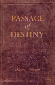 Passage of Destiny, Deborah Pearson