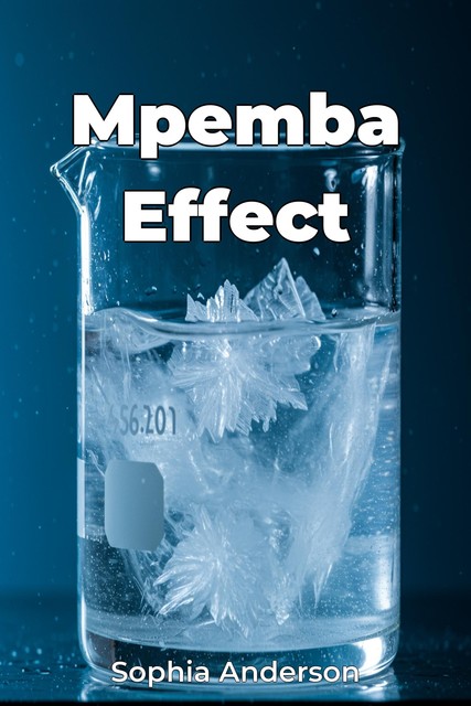 Mpemba Effect, Sophia Anderson