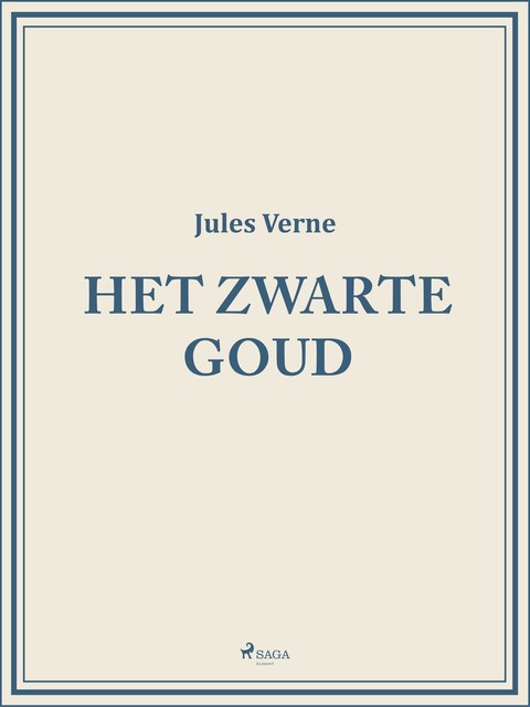 Het Zwarte Goud, Jules Verne
