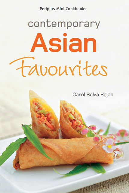 Contemporary Asian Favourites, Carol Selva Rajah