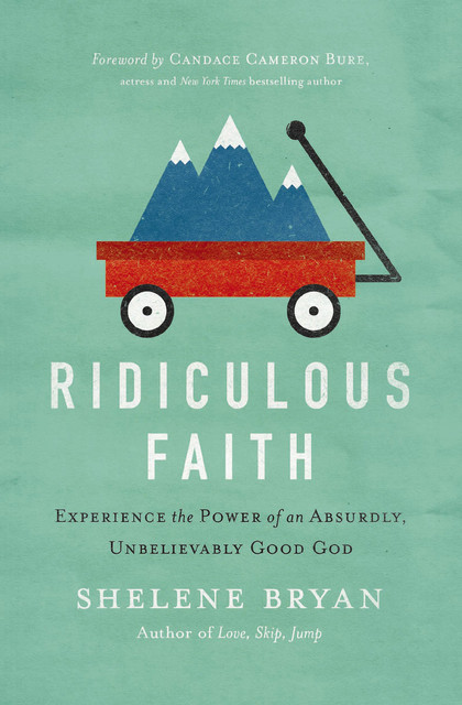 Ridiculous Faith, Shelene Bryan