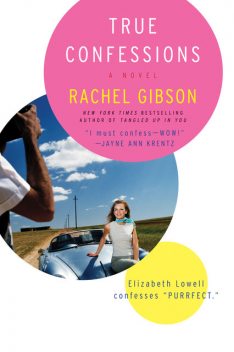 True Confessions, Rachel Gibson