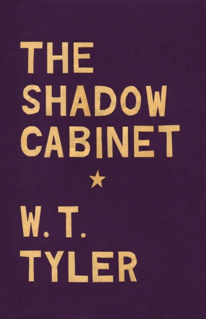 The Shadow Cabinet, W.T. Tyler