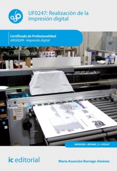 Realización de la impresión digital. ARGI0209, María Asunción Borrego Jiménez