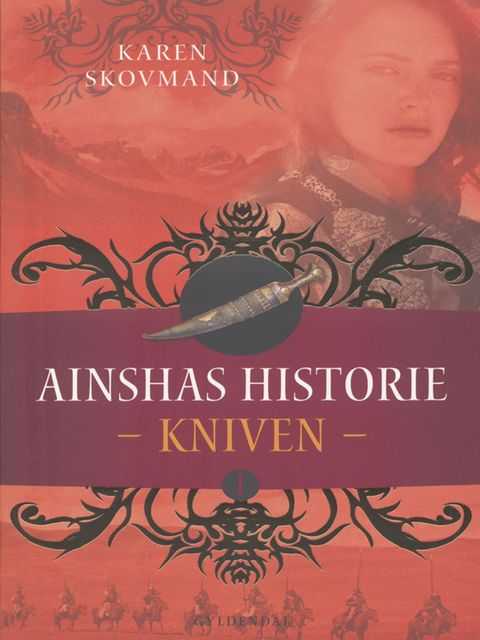 Ainshas historie. Kniven bd. 1, Karen Skovmand Jensen