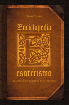 Enciclopedia del esoterismo, Roberto Tresoldi