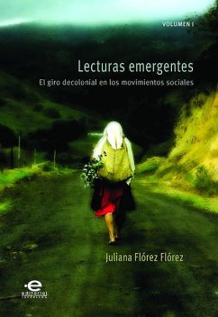 Lecturas emergentes, Juliana, Flórez Flórez