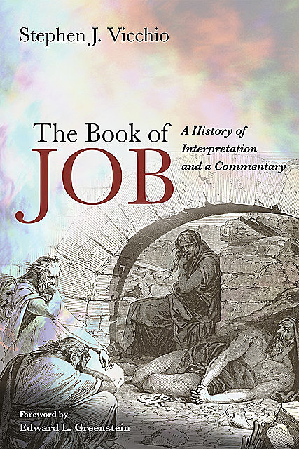 The Book of Job, Stephen J. Vicchio