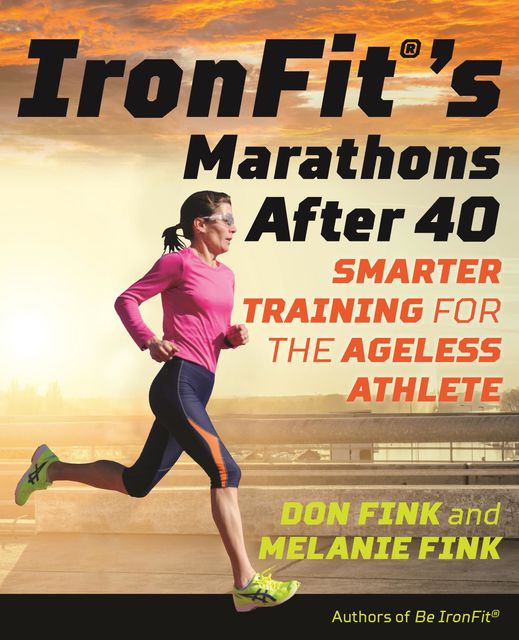 IronFit's Marathons after 40, Don Fink, Melanie Fink