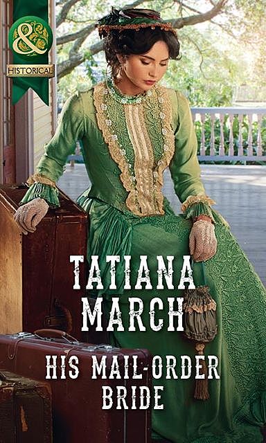 His Mail-Order Bride, Tatiana March