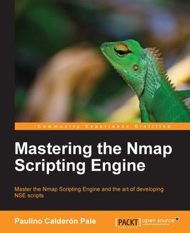Mastering the Nmap Scripting Engine, Paulino Calderon Pale