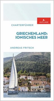 Charterführer Griechenland: Ionisches Meer, Andreas Fritsch