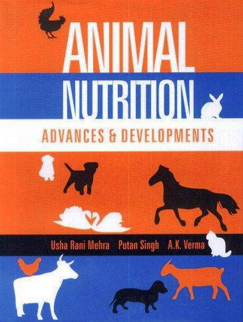 Animal Nutrition, A.K. Verma, Putan Singh