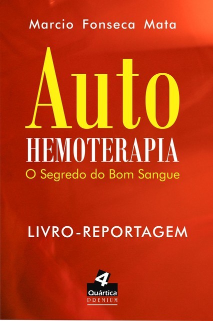 Auto-hemoterapia, Marcio Fonseca Mata
