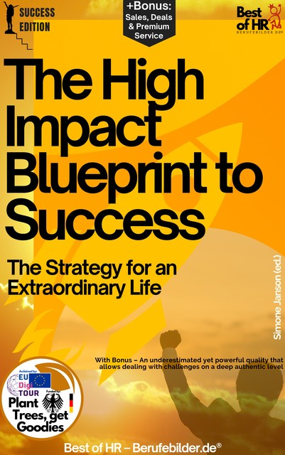 The High-Impact Blueprint to Success – The Strategy for an Extraordinary Life, Simone Janson