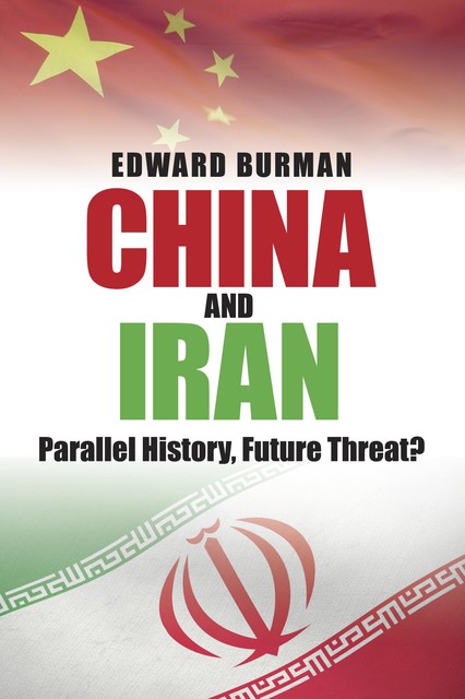 China & Iran, Edward Burman
