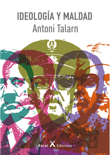 Ideología y maldad, Antoni Talarn