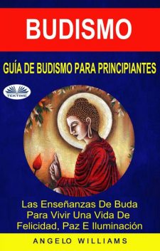 Guía De Budismo Para Principiantes, Angelo Williams