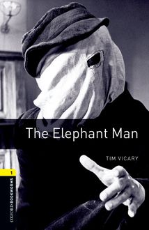 The Elephant Man, Tim Vicary