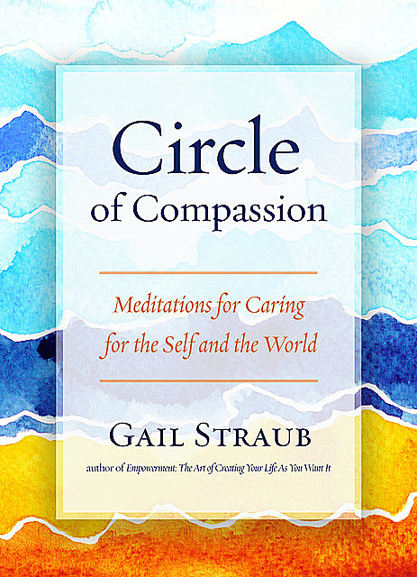 Circle of Compassion, Gail Straub