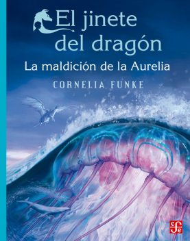 El jinete del dragón, Cornelia Funke