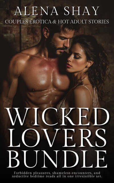 Wicked Lovers Bundle, Alena Shay