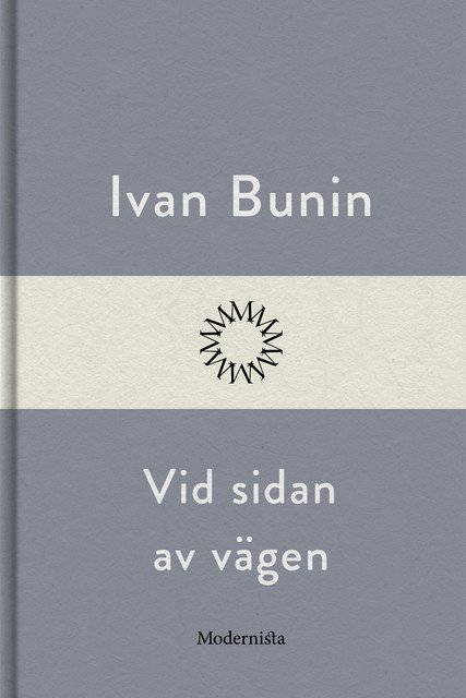 Vid sidan av vägen, Ivan Bunin