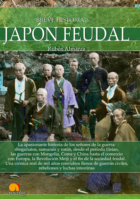 Breve historia del Japón feudal, Rubén Almarza González