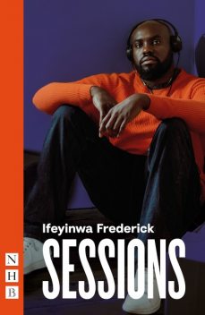 Sessions (NHB Modern Plays), Ifeyinwa Frederick