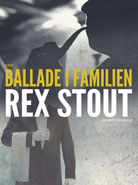 Ballade i familien, Rex Stout