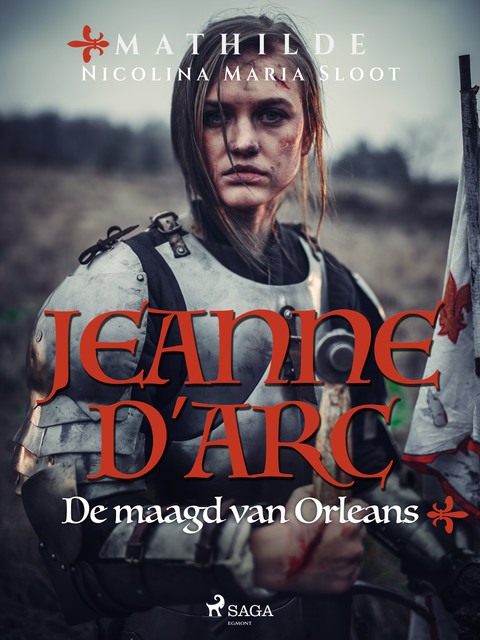 Jeanne d'Arc. De maagd van Orleans, Mathilde