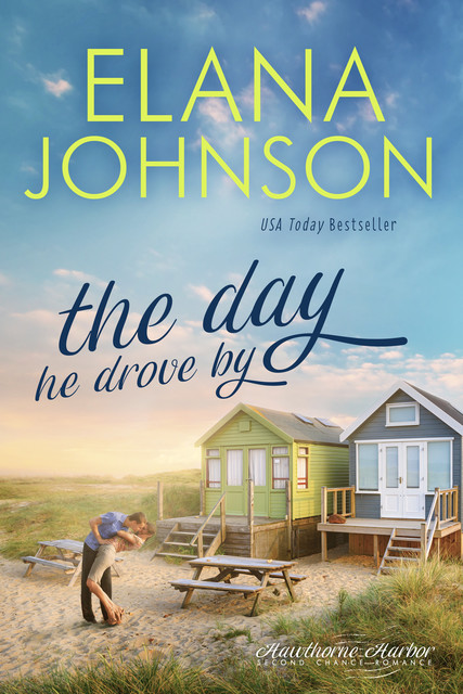 The Day He Drove By, Elana Johnson