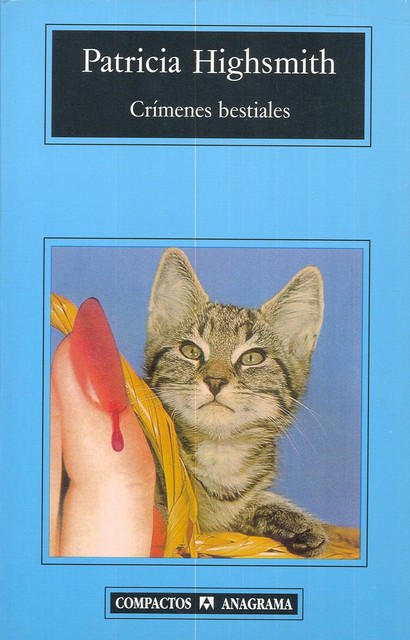 Crímenes bestiales, Patricia Highsmith