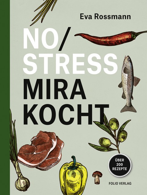 No Stress Mira kocht, Eva Rossmann