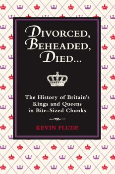 Divorced, Beheaded, Died, Kevin Flude