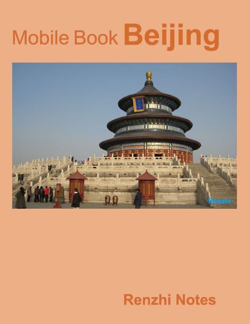 Mobile Book: Beijing, Renzhi Notes