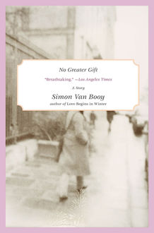 No Greater Gift, Simon Van Booy