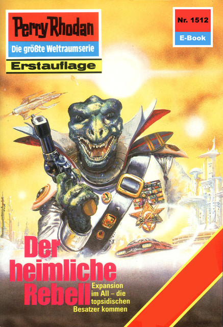 Perry Rhodan 1512: Der heimliche Rebell, Robert Feldhoff